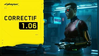 Cyberpunk 2077 : La 1.06 déployée sur consoles et PC, les changements