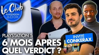 Club PS5 : Le GRAND BILAN de la PS5 💥 6 mois plus tard, quel VERDICT ? ft @Conkerax