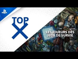 TOP X DES JOUEURS DE JEUX DE SURVIE