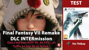 [VIDEO TEST 4K] Final Fantasy VII Remake : Episode INTERmission (PS5)