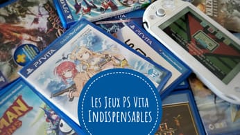 [Guide] PS Vita : sélection des meilleurs jeux à posséder - Planète Vita