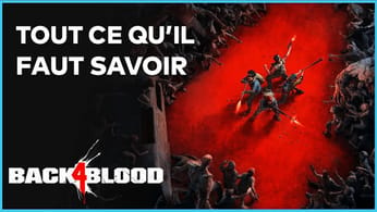 Back 4 Blood : Le Left 4 Dead 3 qu'on veut ? Avis et présentation vidéo
