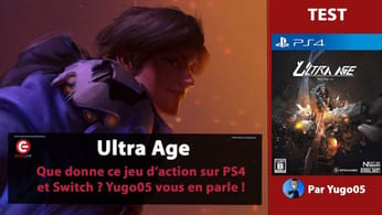 [VIDEO TEST] Ultra Age sur PS4 et Switch - Recommandé par Yugo05 ?