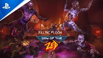 Killing Floor 2: Day of the Zed - Update launch trailer | PS4