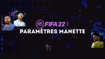 FIFA 22 : Paramètres manette, comment faut-il les définir ? - FIFA 22 - GAMEWAVE