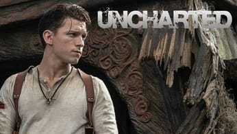 Uncharted le film : Tout ce qu’on apprend grâce au trailer avec Tom Holland