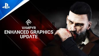 Vampyr - Enhanced Graphics Update | PS5, PS4