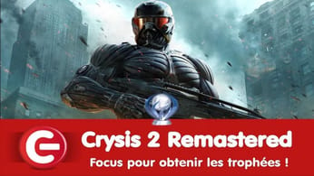 [TROPHEES] Crysis Remastered 2 sur PS5 - Focus pour obtenir les trophées !