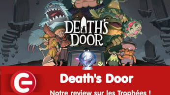 Death's Door : Notre review sur les trophées !