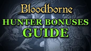 Bloodborne [Guide Complet sur les Gemmes et Bonus de Chasseur]
