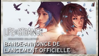 Life is Strange Remastered Collection - Bande-annonce de lancement