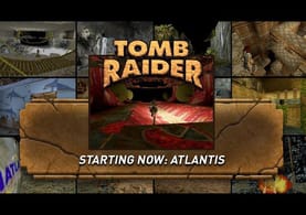 Tomb Raider (1996) Community Livestream: Atlantis w/ SteveOfWarr