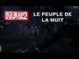Le peuple de la nuit - Red Dead Redemption 2 (PS4)