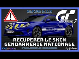 Récupérez l'Alpine 110 GT7 de la Gendarmerie Nationale