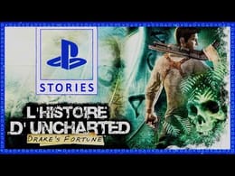 PlayStation Stories #1: Uncharted: Drake's Fortune