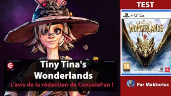 [VIDEO TEST] Tiny Tina's Wonderlands : Un spin-off réussi de la saga Borderlands