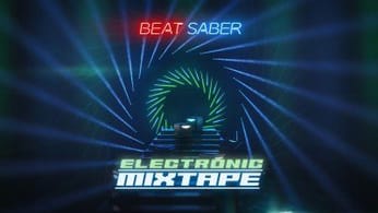 Beat Saber x Electronic Mixtape : 10 nouveaux titres et un nouvel environnement disponibles !