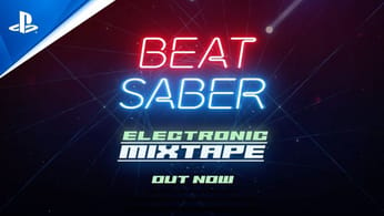 Beat Saber - Electronic Mixtape Trailer | PS VR Games