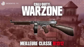 La meilleure classe Warzone du M1912 : accessoires, atouts…