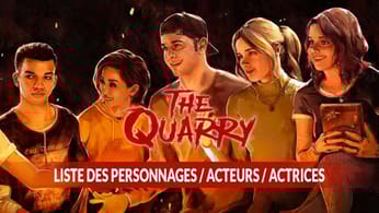 The Quarry qui sont les acteurs qui jouent les personnages du jeu | Generation Game