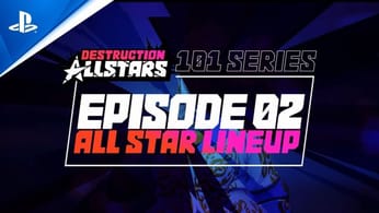 Destruction AllStars - 101 Series Episode 2 All Star Lineup | PS5 Games