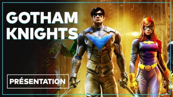 GOTHAM KNIGHTS : Coop, scénario, Batman, gameplay... Tout savoir !