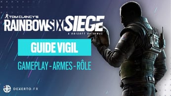 Guide de l’Agent Vigil sur Rainbow Six Siege : Armes, équipement, rôle… - Dexerto