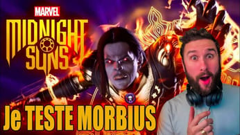 Je TESTE le NOUVEAU PERSONNAGE MORBIUS 🔥 Marvel's Midnight Suns, GAMEPLAY FR
