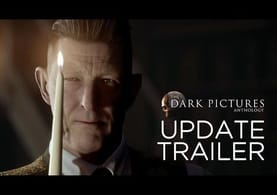 The Dark Pictures Anthology: Man of Medan & Little Hope – New Updates Trailer | Supermassive Games