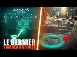 Assassin's Creed Valhalla : Solution du Dernier Tombeau Secret (Poste d'anneau D'Eden) GUIDE