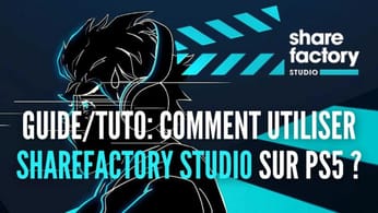 Sharefactory Studio - GUIDE/TUTO - COMMENT UTILISER le LOGICIEL de MONTAGE de la PS5 ? [FR]