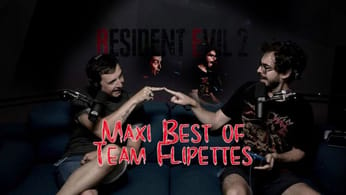 Best-of de nos émissions - Le MAXI BEST OF de la Team Flipettes sur Resident Evil 2 Remake