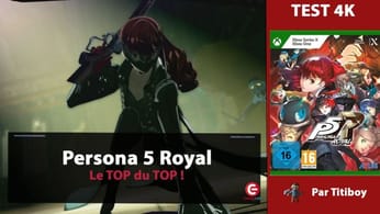 [TEST 4K] Persona 5 Royal sur XBOX Series X et PS5