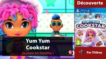 [DECOUVERTE / TEST] Yum Yum Cookstar sur PS4