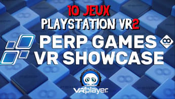 PerpGames Showcase: une avalanche de jeux PSVR2