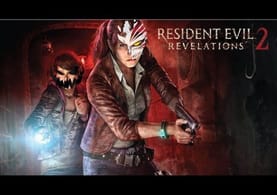 Resident Evil Revelations 2 : découverte du mode commando et petites astuces avec Dante