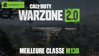 La meilleure classe du M13B dans Warzone 2 : accessoires, atouts, équipements - Dexerto