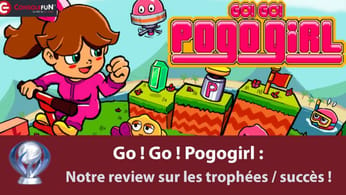 Go ! Go ! Pogogirl : Notre review sur les trophées / succès !