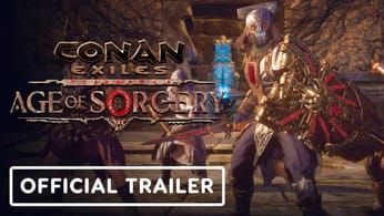 Conan Exiles: Age of Sorcery - Official Chapter 3 Trailer