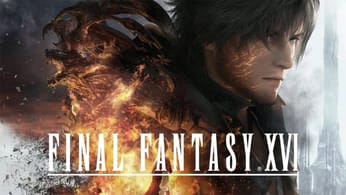 Final Fantasy 16 : date de sortie, gameplay, histoire, nouveautés, on vous dit tout