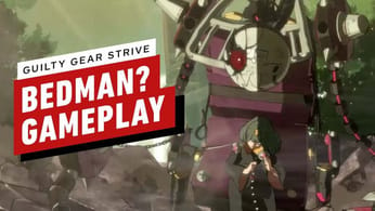 Guilty Gear Strive: 6 Minutes of Bedman? Gameplay