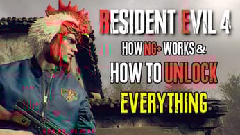 HOW TO UNLOCK EVERYTHING in RESIDENT EVIL 4 REMAKE & HOW NG+ WORKS
