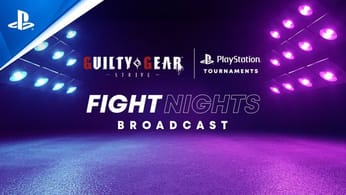 Guilty Gear -Strive- | NA Fight Nights Invitational | PlayStation Tournaments
