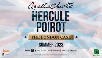 Agatha Christie - Hercule Poirot : The London Case annoncé sur PC et consoles par Microids