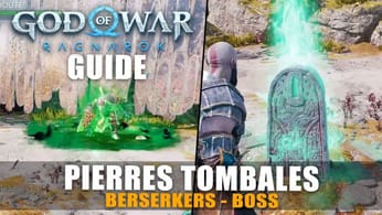 God Of War Ragnarök : Toutes les Pierres Tombales (Combat de Boss) - GUIDE : Âme de Berserkers