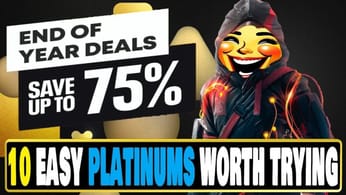 10 Easy Platinum Games Worth Playing - PSN End of Year Deals 2023
