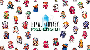 TEST Final Fantasy Pixel Remaster : six jeux cultes dans leur plus bel écrin