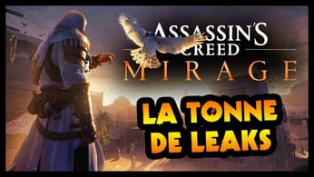 LA TONNE DE LEAKS SUR ASSASSIN'S CREED MIRAGE : histoire, map, date de sortie, gameplay...