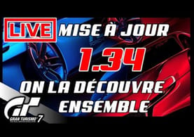 LIVE GRAN TURISMO 7 - Mise à jour 1.34 - on la découvre ensemble