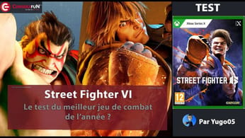 [TEST] STREET FIGHTER 6 sur PS5, XBOX & PC !